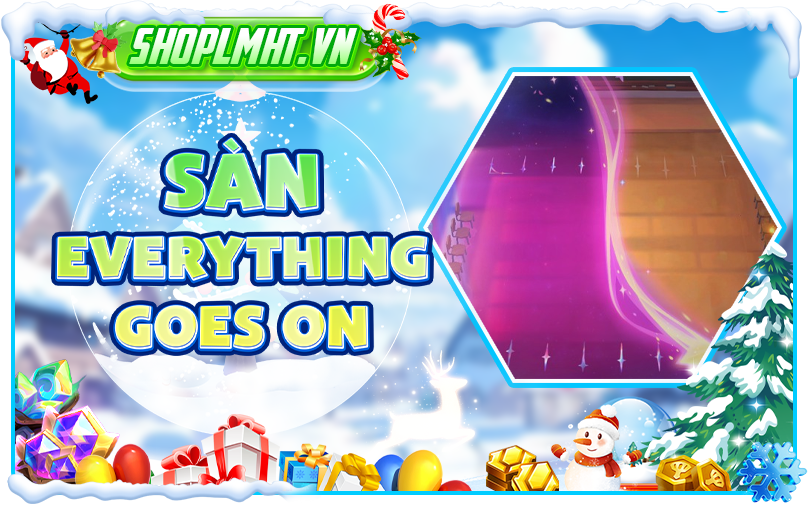 Sàn : Everything Goes On